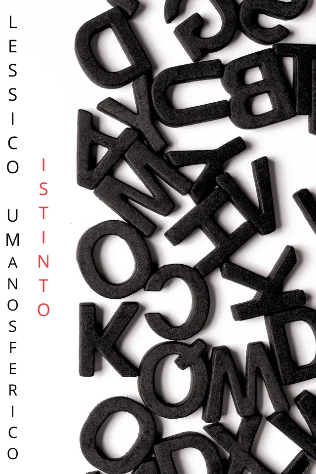 Dizionario del lessico umanosferico: istinto